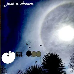 Just a Dream by Sun Dog
