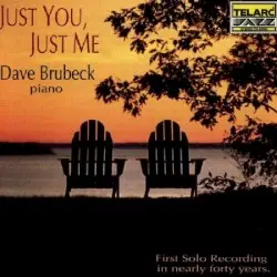 Just You, Just Me by Dave Brubeck