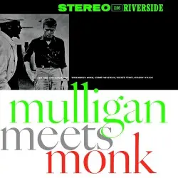 Mulligan Meets Monk by Thelonious Monk and Gerry Mulligan