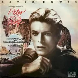 David Bowie Narrates Prokofiev’s Peter and the Wolf by Prokofiev; David Bowie, The Philadelphia Orchestra, Eugene Ormandy