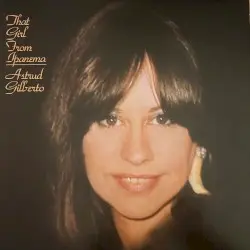 That Girl From Ipanema by Astrud Gilberto
