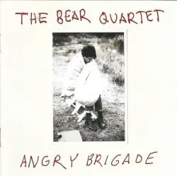 Angry Brigade by The Bear Quartet