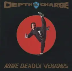 Nine Deadly Venoms by Depth Charge