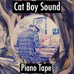 Piano Tape by Cat Boy Sound