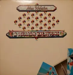 A Million Vacations by Max Webster