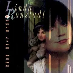 Feels Like Home by Linda Ronstadt