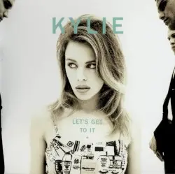 Let’s Get to It by Kylie Minogue