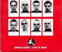 Knock Hard... Life Is Deaf by Chumbawamba