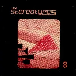 8 by The Stereotypes