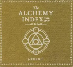 The Alchemy Index, Vols. III & IV: Air & Earth by Thrice