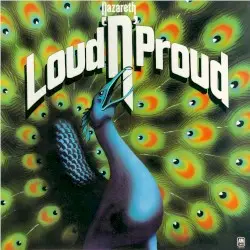 Loud ’n’ Proud by Nazareth