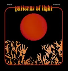 Patterns of Light by His Name Is Alive