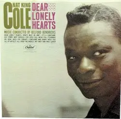 Dear Lonely Hearts by Nat King Cole