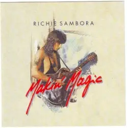 Makin' Magic by Richie Sambora