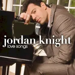 Love Songs by Jordan Knight