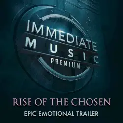 Rise of the Chosen by Immediate Music
