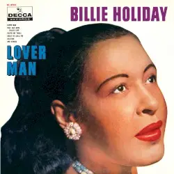 Lover Man by Billie Holiday