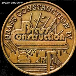 Brass Construction IV by Brass Construction