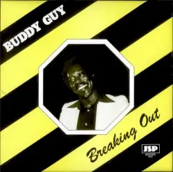 Breaking Out by Buddy Guy