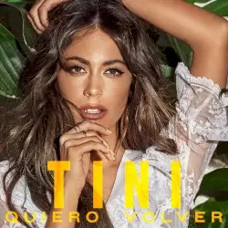 Quiero volver by TINI