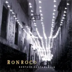 Ronroco by Gustavo Santaolalla