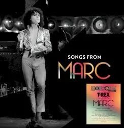 Songs From "MARC" by T. Rex