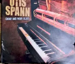 Ebony and Ivory Blues by Otis Spann