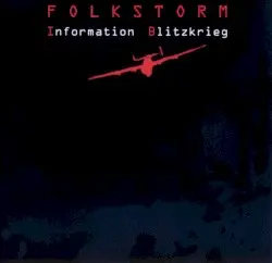 Information Blitzkrieg by Folkstorm