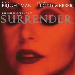 Surrender: The Unexpected Songs by Sarah Brightman
