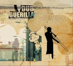 Dub Guerilla by Dub Guerilla