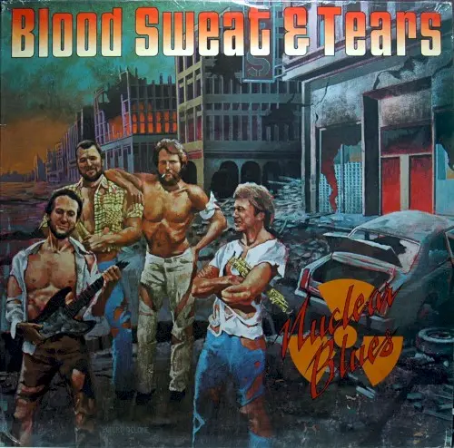 Nuclear Blues by Blood, Sweat & Tears