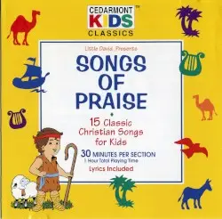 Songs of Praise by Cedarmont Kids