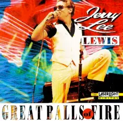 Great Balls of Fire by Jerry Lee Lewis