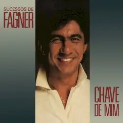 Chave de Mim by Fagner
