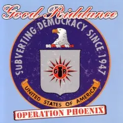 Operation Phoenix by Good Riddance