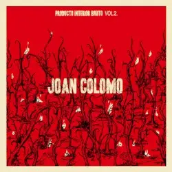 Producto Interior Bruto Vol. 2 by Joan Colomo