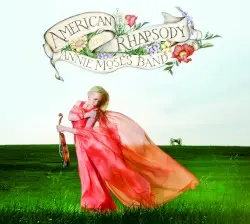 American Rhapsody by Annie Moses Band
