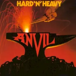 Hard ’n’ Heavy by Anvil