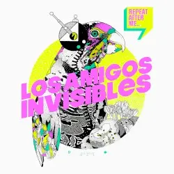 Repeat After Me by Los Amigos Invisibles