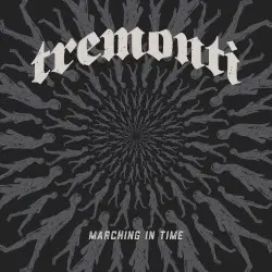 Marching in Time by Tremonti