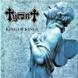 King of Kings by Tyrant