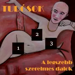 A legszebb szerelmes dalok by Tudósok