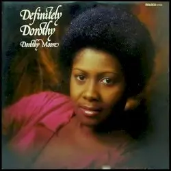 Definitely Dorothy by Dorothy Moore