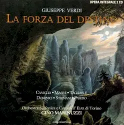 La forza del destino by Giuseppe Verdi; Maria Caniglia, Galliano Masini, Carlo Tagliabue, Ernesto Dominici, Ebe Stignani, Tancredi Pasero, Orchestra Sinfonica e Coro dell’ EIAR di Torino, Gino Marinuzzi