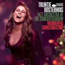 Wonderful Christmastime by Trijntje Oosterhuis & Jazz Orchestra Of The Concertgebouw