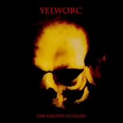 The Ghosts I Called by yelworC