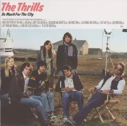 So Much for the City by The Thrills