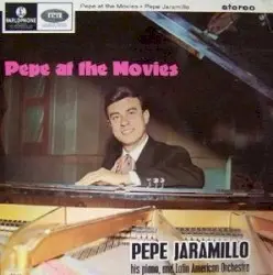 Pepe at the Movies by Pepe Jaramillo
