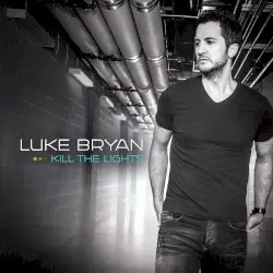 Kill the Lights by Luke Bryan