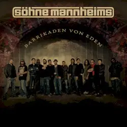 Barrikaden von Eden by Söhne Mannheims